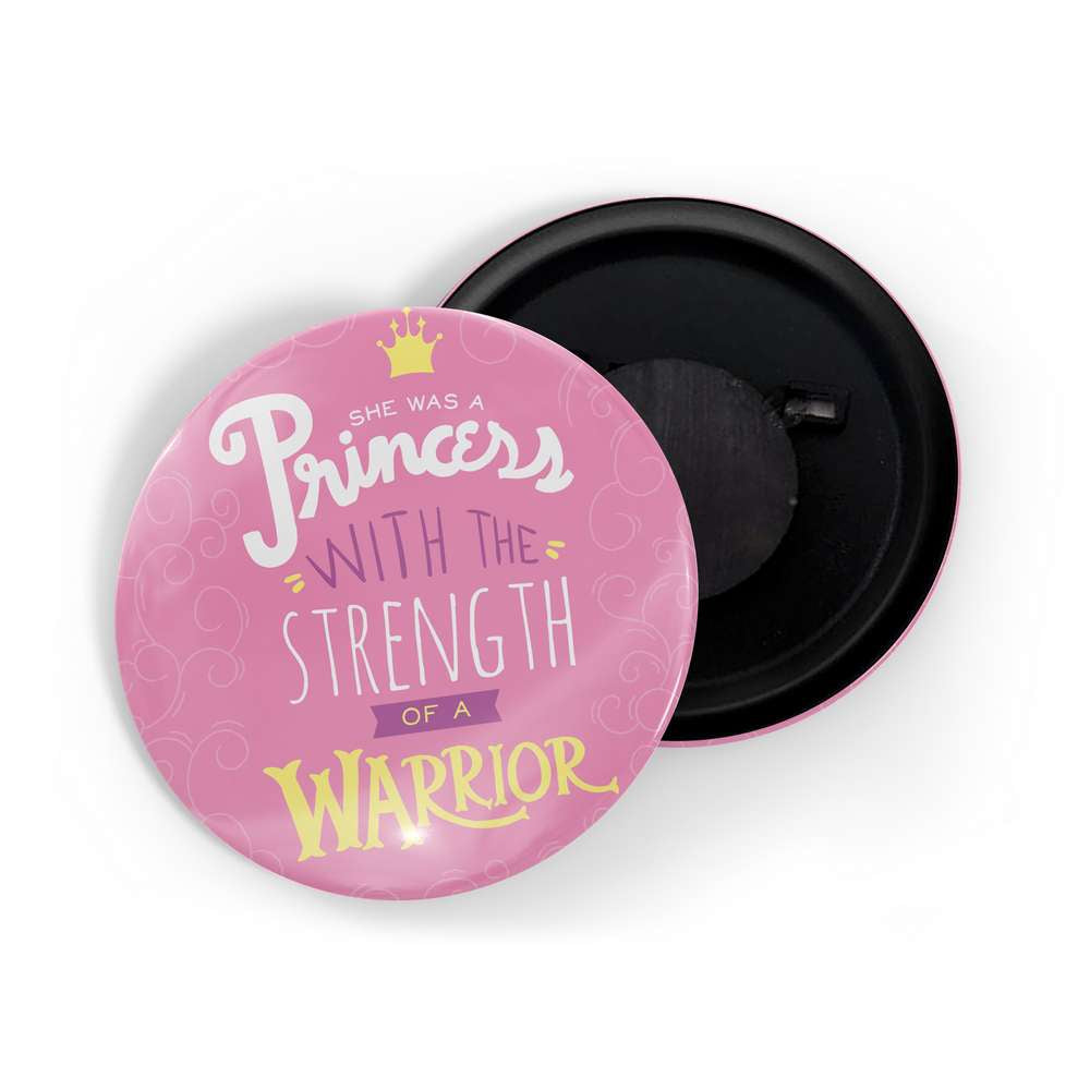dhcrafts Fridge Magnet Pink She Was A Princess With The Strength Of A Warrior Profession Glossy Finish Design Pack of 1 (58mm)